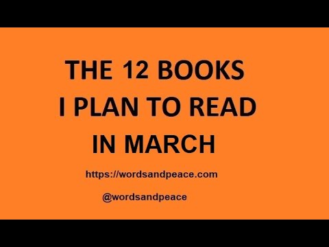 Top 12 books to read in March 2022 - Words And Peace TBR