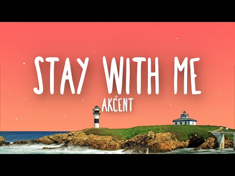 Akcent - Stay With Me (Lyrics)