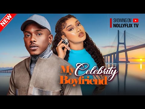 My Celebrity Boyfriend - Timini Egbuson, Alex Onyi, Ben TouiTou, Sandra Okunzuwa | Nigerian Movie