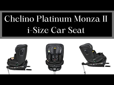 The Best 360 Car Seat - Chelino Platinum Monza Car Seat