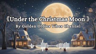 🌙 Under the Christmas Moon: A Dreamy Holiday Song 🎄  #Christmas #holiday  #ChristmasSongs