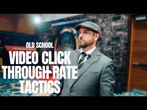 Video Click Through Rate Tactics Old School