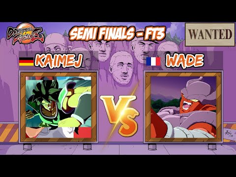 A NEW TEAM? Wade vs Kaimej FT3 - WANTED DBFZ semi finals