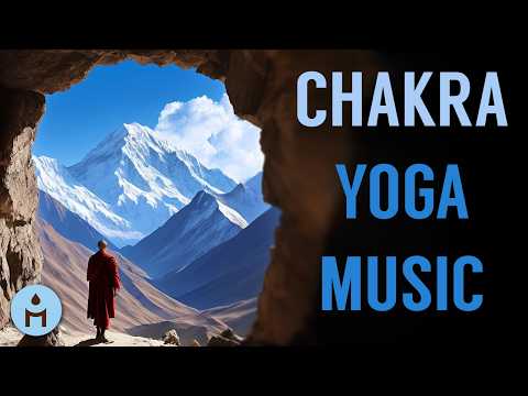 Tibetan Chakra Meditation Music for Yoga: Relaxing Music, Healing Music, Chakra, Yoga