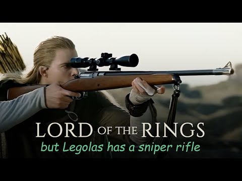 Lord of the Rings but Legolas has a sniper rifle