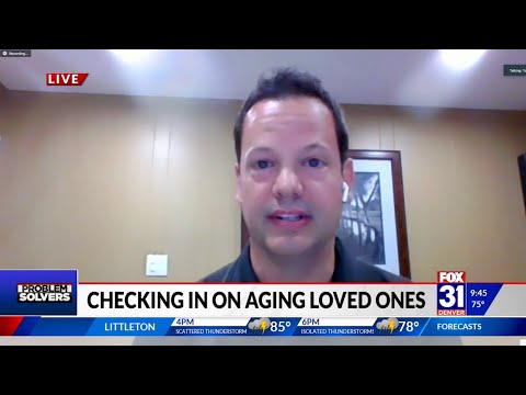 Checking In On Aging Loved Ones | FOX31 KDVR