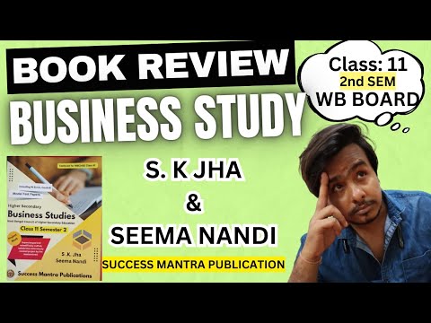 Class 11 WB Board 2nd Sem Business Studies 📖 Book Review | Everything You Need to Know