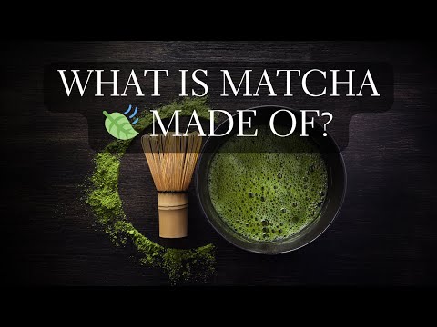 What is Matcha Made of? 🍃 Exploring How is Matcha Made