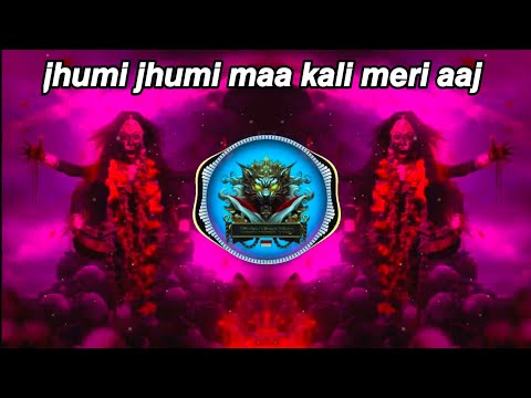 Jhumi he Jhumi maa kali meri aaja dj remix   | Full Song | Dj Sarzen Trance The Game Changer Mix