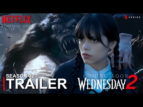 Wednesday Addams - Season 02 | TRAILER (2025) - Netflix (4K) | Jenna Ortega | wednesday 2 trailer