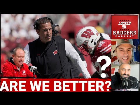 Is the Wisconsin Badgers football team better than it was last year? Badgers basketball talk !!