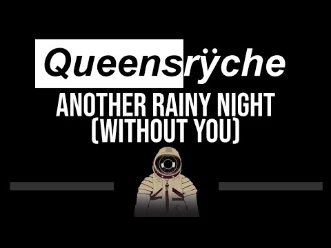 Queensryche • Another Rainy Night (Without You) (CC) 🎤 [Karaoke] [Instrumental]