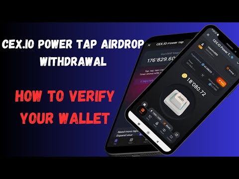 CEX.IO POWER TAP AIRDROP WITHDRAWAL||  VERIFY your wallet to get your Allocation.