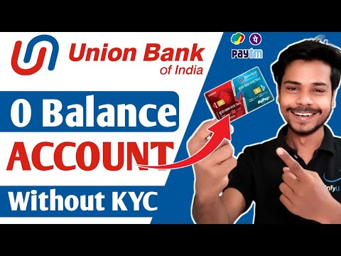 Without KYC | union Bank account opening | union bank zero balance account opening online