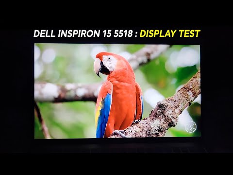 DELL INSPIRON 5518 DISPLAY TEST | Intel i5 H-Series 11th gen 11300H | NVIDIA MX450