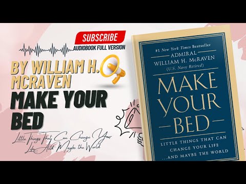 Small Habits, Big Impact: Lessons from Make Your Bed