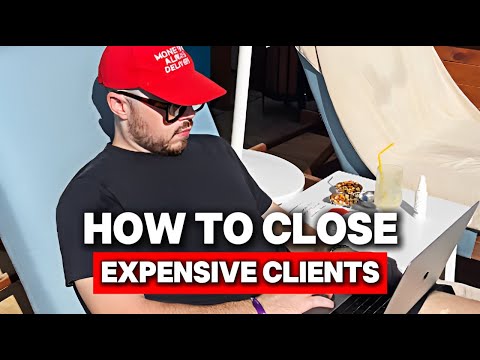 How To Close $10k Clients (nobody talks about this)