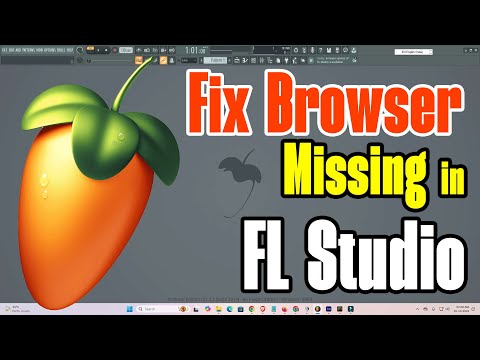 How to Fix Browser Missing or Disappeared in FL Studio