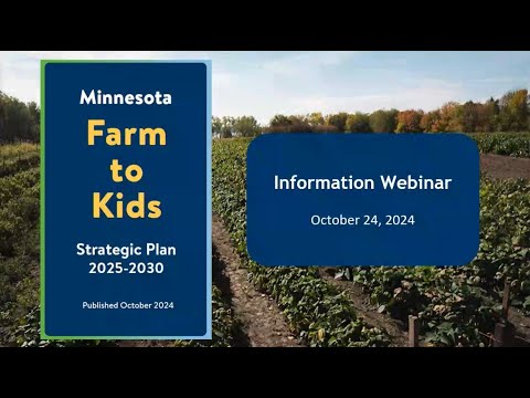 Minnesota Farm to Kids Strategic Plan Information Session