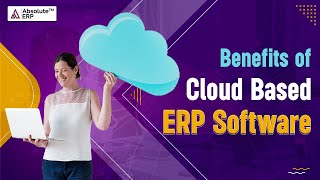 Benefits of Cloud Based ERP Software | Why Cloud Based ERP is Best #erpsolutionprovider #erpindustry