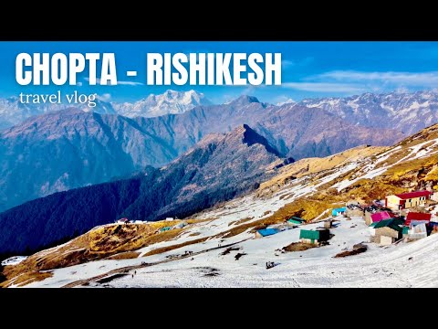 Chopta - Rishikesh Tour | All information about Chopta Rishikesh Trip | Tungnath | Rishikesh