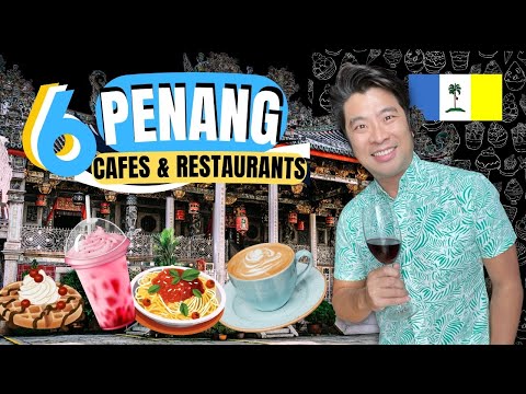 🟦🥤🟨 My 6 favourite cafes and restaurant in PENANG ISLAND 我个人推荐的六家槟城咖啡厅