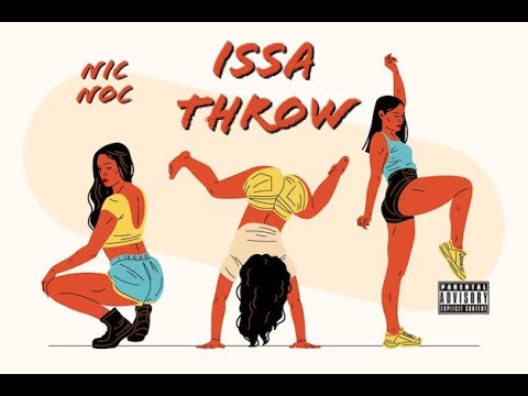 Nic Noc - Issa Throw [Audio] | GBFOnTheMix