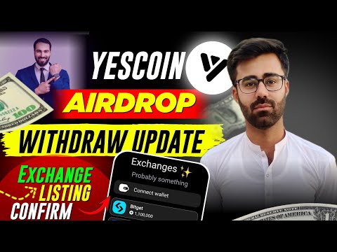 White YesCoin Listing Confirm On Bitget Exchange || YesCoin Airdrop Withdrawal New Update