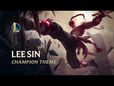 Lee Sin, The Blind Monk | Champion Theme - League of Legends