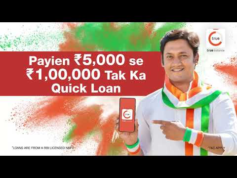 Celebrate Freedom of Happiness |  Quick Loan upto ₹1 Lakh at True Balance