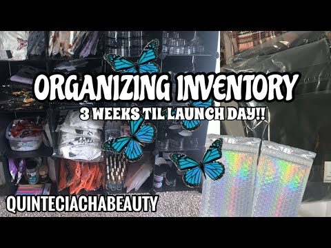 ENTREPRENEUR LIFE | ORGANIZING INVENTORY | PREPARING FOR LAUNCH DAY