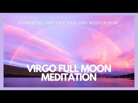 Full Moon in Virgo (February 24th, 2024) - Guided Meditation for Healing and Deep Transformation