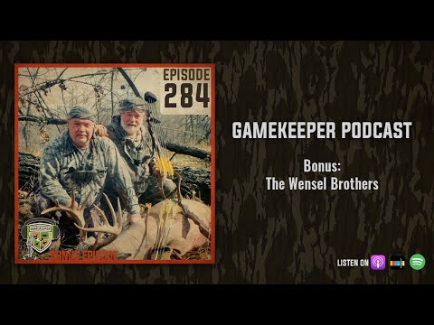 EP:284 | Bonus: The Wensel Brothers