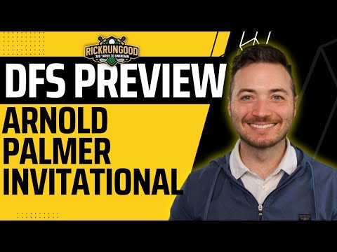 Arnold Palmer Invitational | Fantasy Golf Preview & Picks, Sleepers, Data - DFS Golf & DraftKings