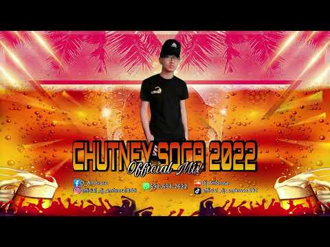 Chutney Soca 2022 Official Mix