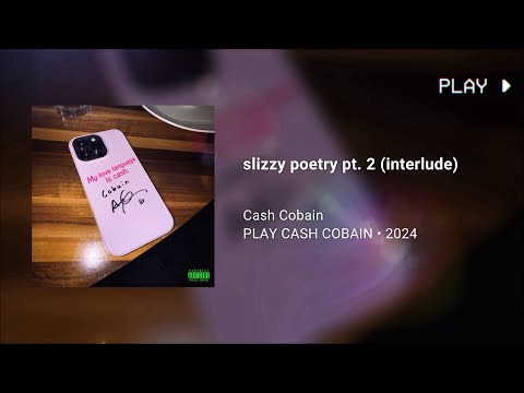 Cash Cobain - slizzy poetry pt. 2 (interlude) [432Hz]