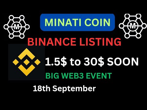 🤑MINATI COIN(MNTC) BINANCE LISTING || 1.5 $ to 30$ SOON?? Biggest ever web3 event on 18th September💯