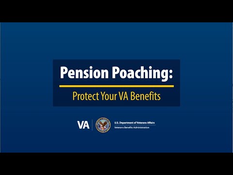 Pension Poaching – Protect Your VA Benefits