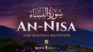 Surah An-Nisa Full (سورة النسآء) HEART TOUCHING QURAN RECITATION | Zikrullah TV