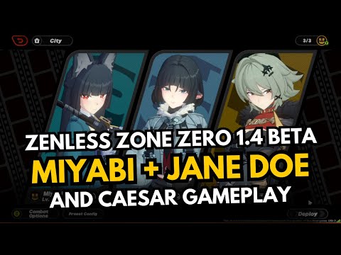 Miyabi, Jane Doe & Caesar Gameplay Showcase - Zenless Zone Zero 1.4 Beta