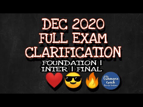 Clarification on CMA December 2020 exams - Cma foundation , inter and final