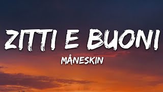 Måneskin - ZITTI E BUONI (Lyrics) Italy 🇮🇹 Eurovision 2021