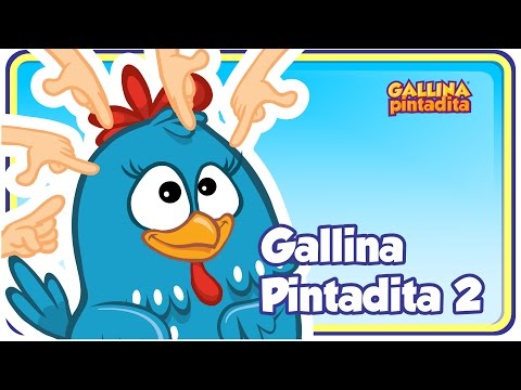 Gallina Pintadita 2 - Oficial - Canciones infantiles para niños y bebés