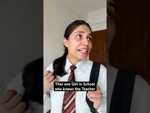 That one Girl who knows the Teacher | Salonayyy | Saloni Gaur