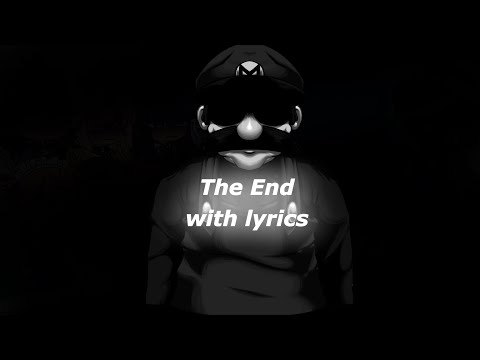 The End with lyrics (WIP still, maybe)