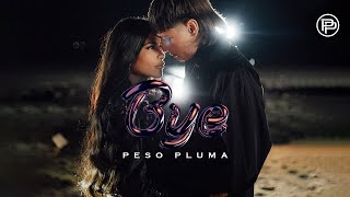 Peso Pluma - Bye (Video Oficial)