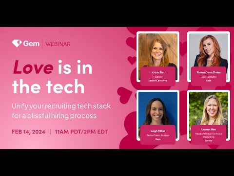 Love is in the Tech: Unify Your Recruiting Tech Stack for a Blissful Hiring Process