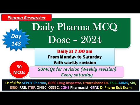 Day 143 Daily Pharma MCQ Dose Series 2024 II 50 MCQs II #exitexam #pharmacist #druginspector #dsssb