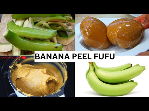 Green Banana PEEL Fufu | Unripe Banana Fufu