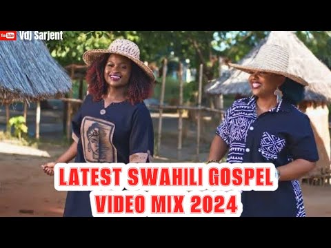 🔥 LATEST SWAHILI GOSPEL MIX 2024 | VDJ SARJENT ROSEMUHANDO CHRISTINASHUSHO OBBYALPHA GUARDIANANGEL